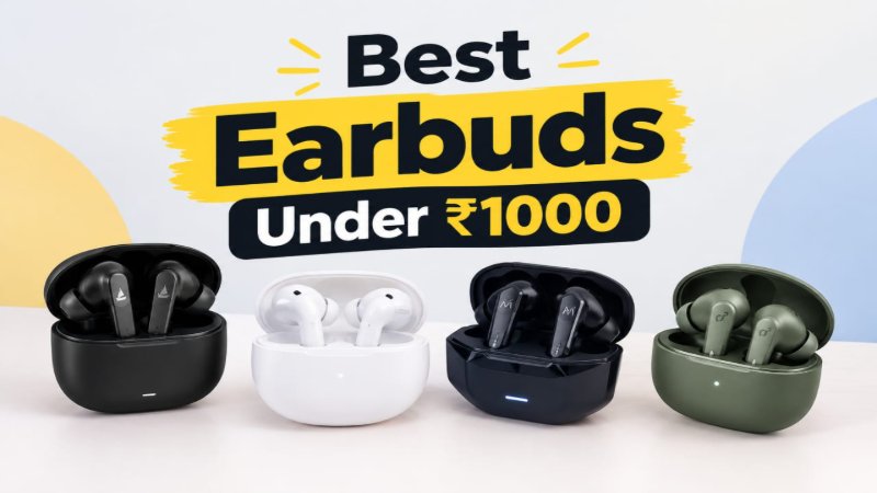 BEST EARBUDS UNDER 1000